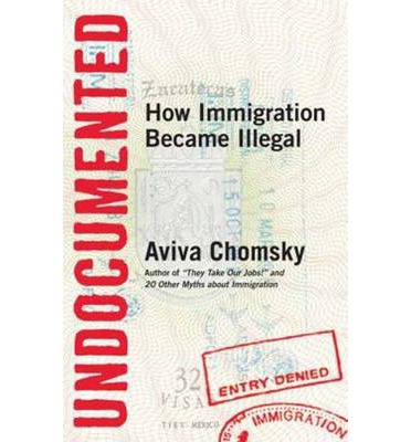 Undocumented How Immigration Became Illegal Epub-Ebook